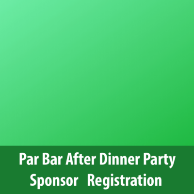 Par Bar After Dinner Party Sponsor Registration